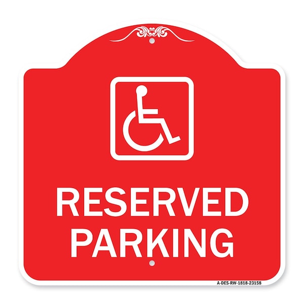 Signmission Reserved Parking Handicapped Blue, Red & White Aluminum Architectural Sign, 18" x 18", RW-1818-23158 A-DES-RW-1818-23158 - main
